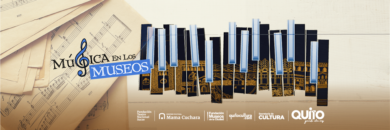 Las Fundaciones  Museos de la Ciudad y Teatro Nacional Sucre llenan los recorridos de los museos con música y cultura