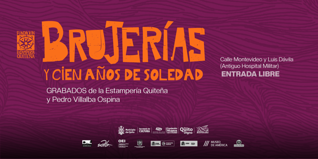 Inauguración de la exposición Brujerías y Cien años de Soledad
